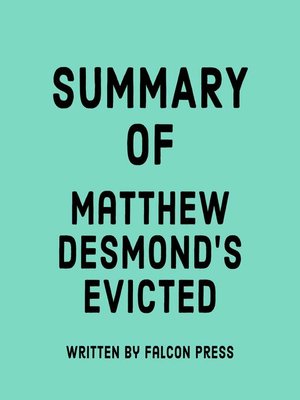 cover image of Summary of Matthew Desmond's Evicted